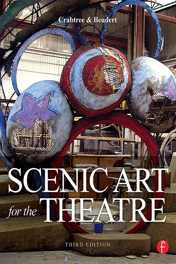 Scenic Art for the Theatre by Peter Beudert, Susan Crabtree