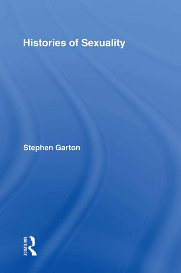 Histories of Sexuality by Stephen Garton