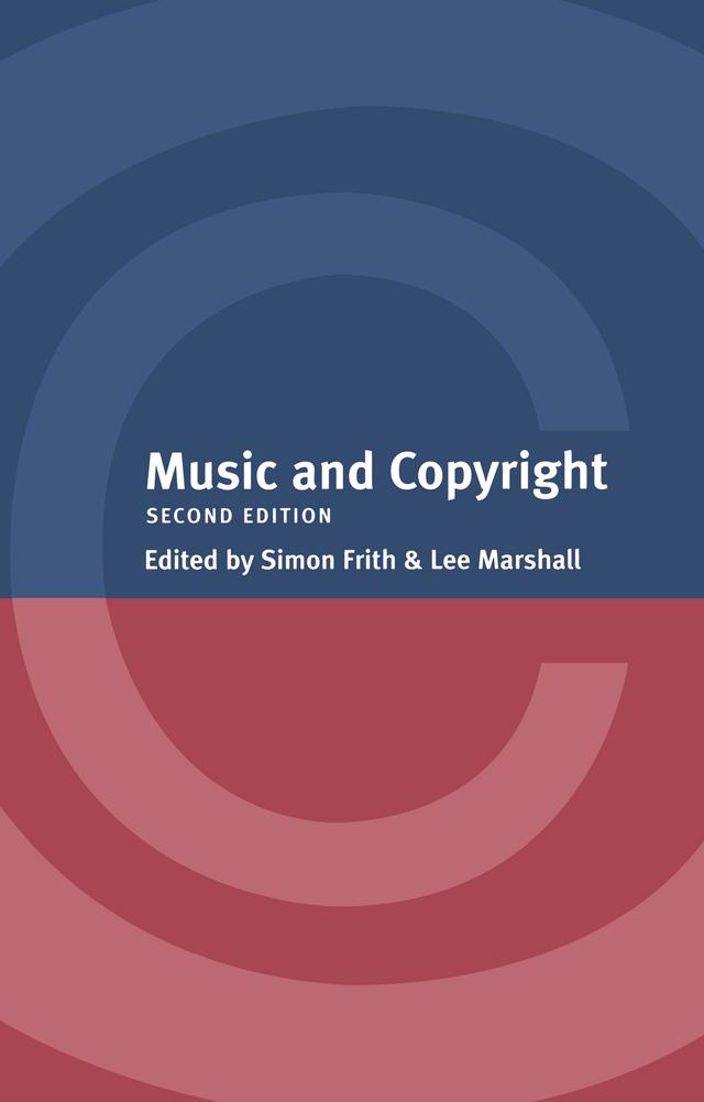 Music and Copyright by Lee Marshall, Simon Frith