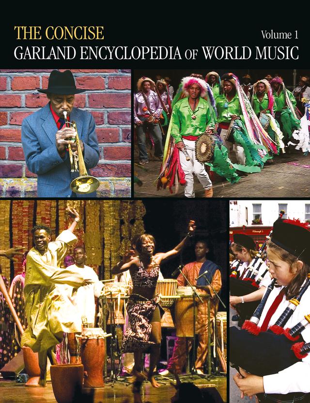 The Concise Garland Encyclopedia of World Music, Volume 1 by Garland Encyclopedia of World Music