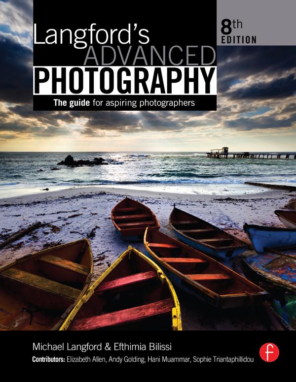 Langford's Advanced Photography by Efthimia Bilissi, Michael Langford
