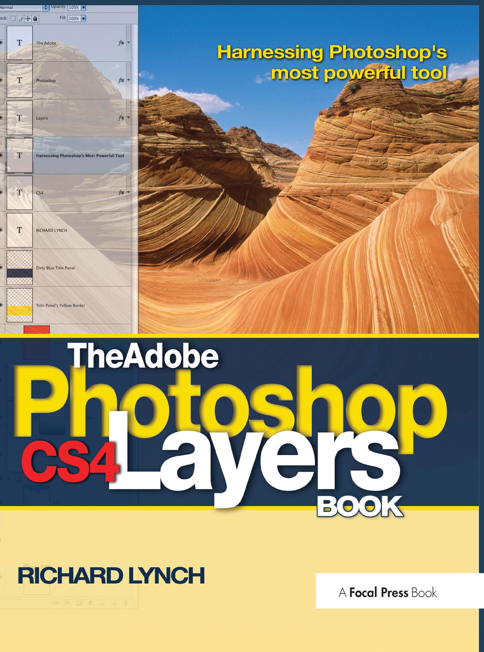 The Adobe Photoshop CS4 Layers Book