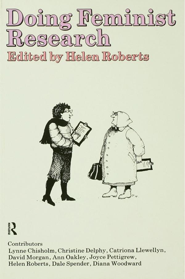 Doing Feminist Research by H. Roberts