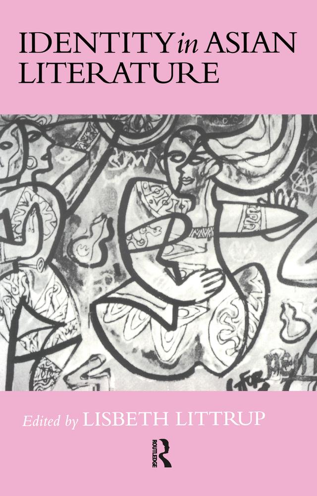 Identity In Asian Literature by Lisbeth Littrup