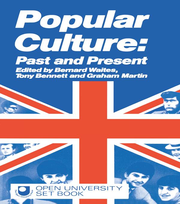 Popular Culture by Bernard Waites, Graham Martin, Tony Bennett