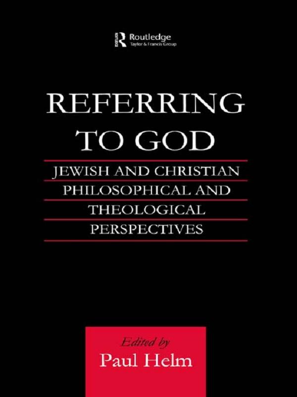Referring to God by Paul Helm