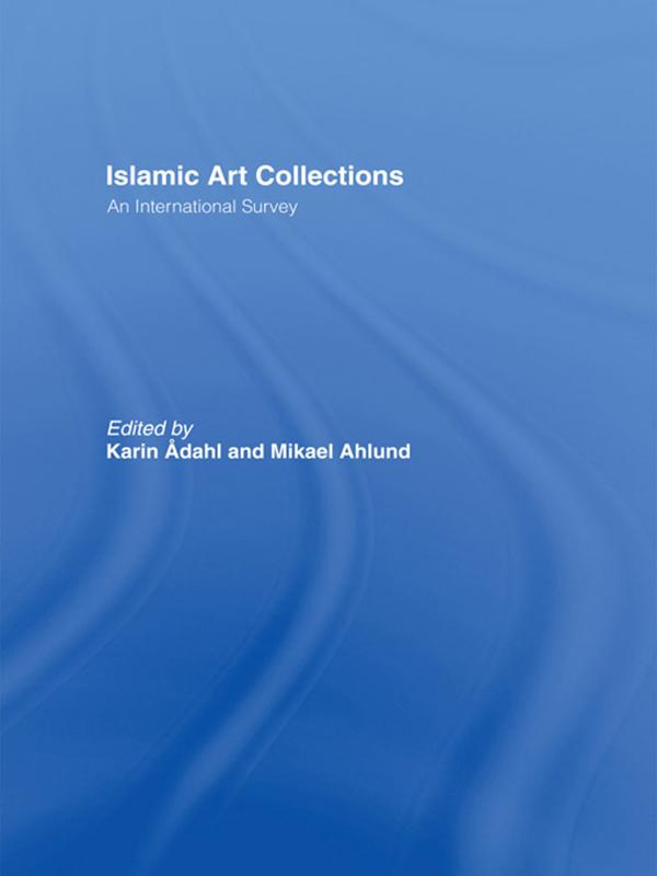 Islamic Art Collections by Karin Adahl