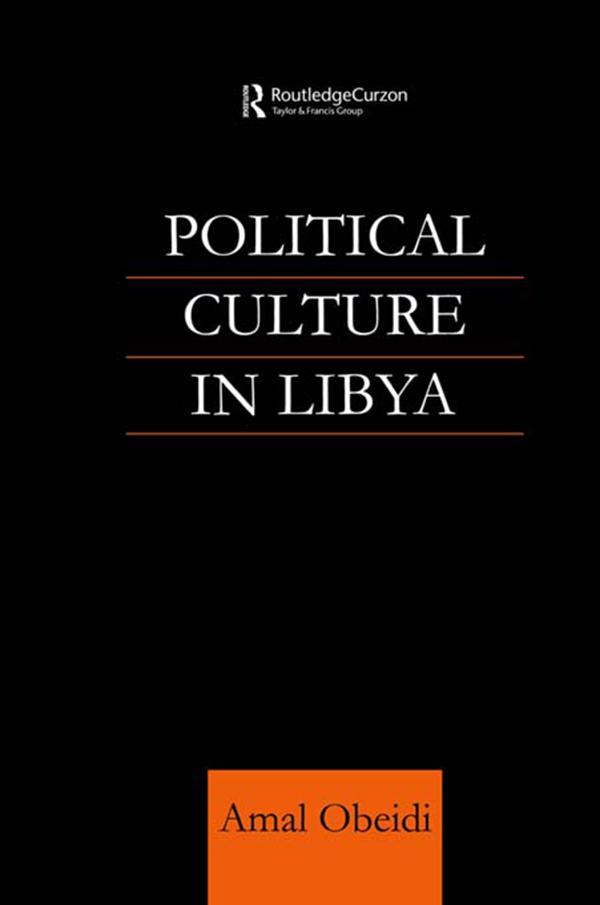 Political Culture in Libya by Amal Obeidi, Amal S M Obeidi