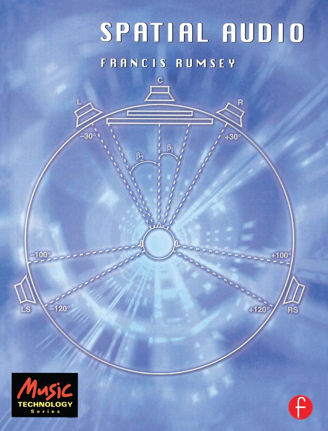 Spatial Audio by Francis Rumsey
