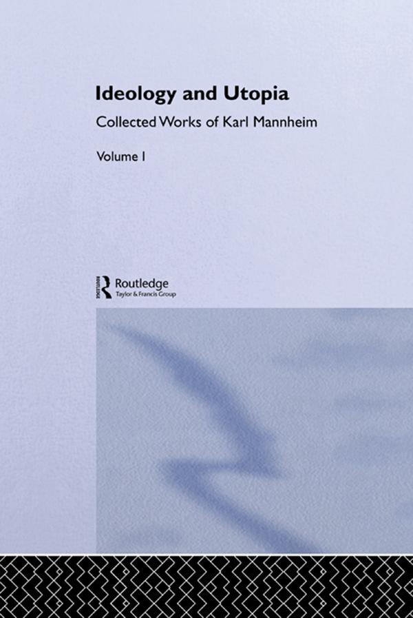 Ideology and Utopia by Karl Mannheim