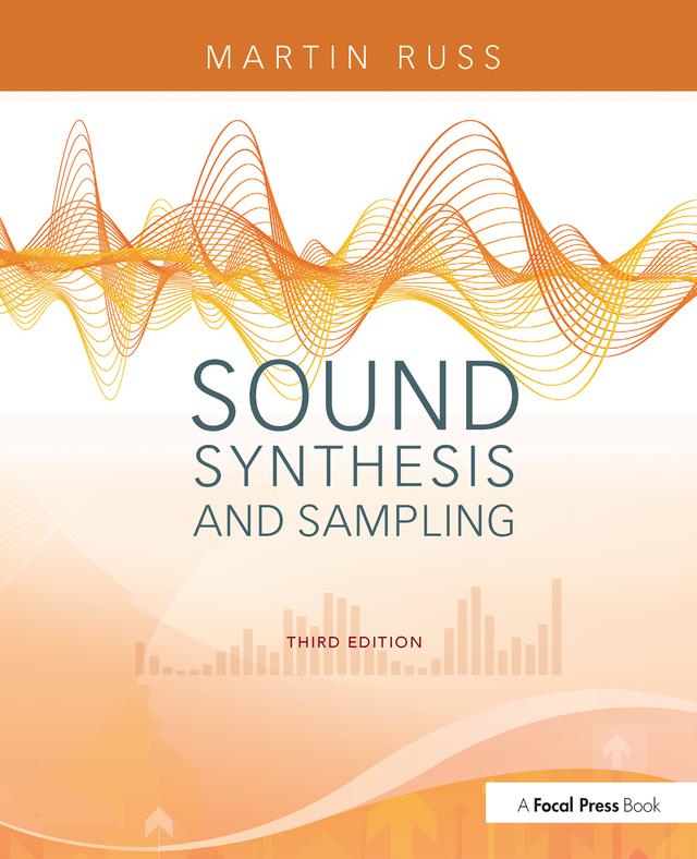 Sound Synthesis and Sampling by Martin Russ