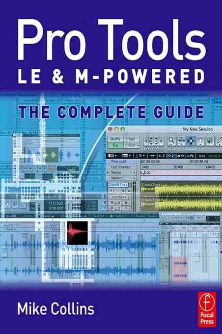 Pro Tools LE and M-Powered by Mike Collins
