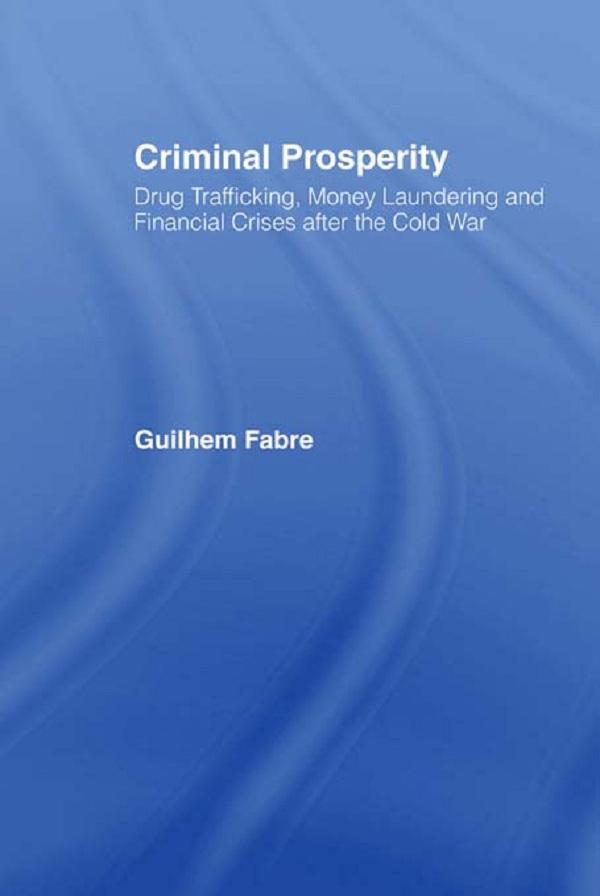 Criminal Prosperity