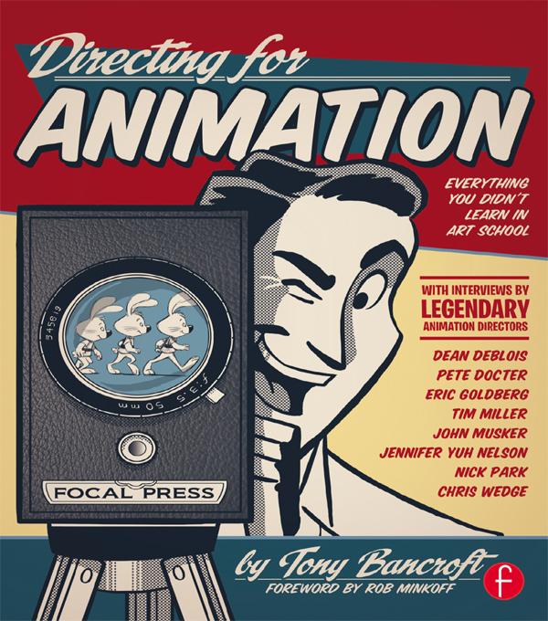 Directing for Animation by Tony Bancroft