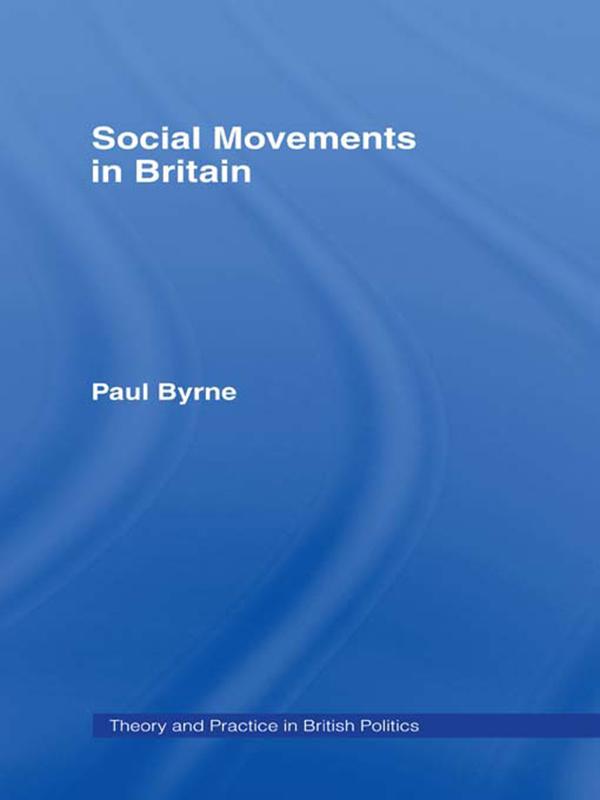 Social Movements in Britain by Paul Byrne