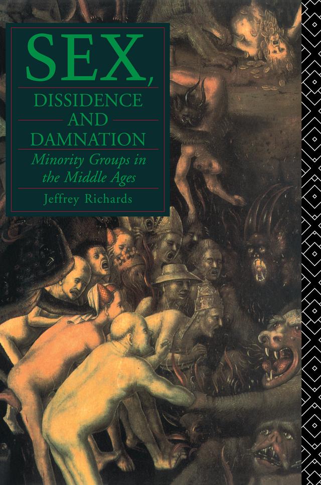 Sex, Dissidence and Damnation by Jeffrey Richards