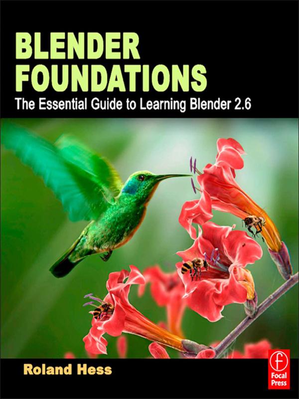 Blender Foundations by Roland Hess