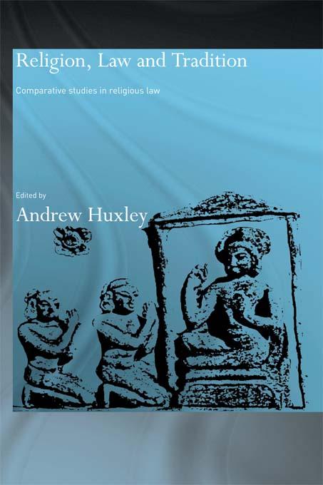 Religion, Law and Tradition by Andrew Huxley