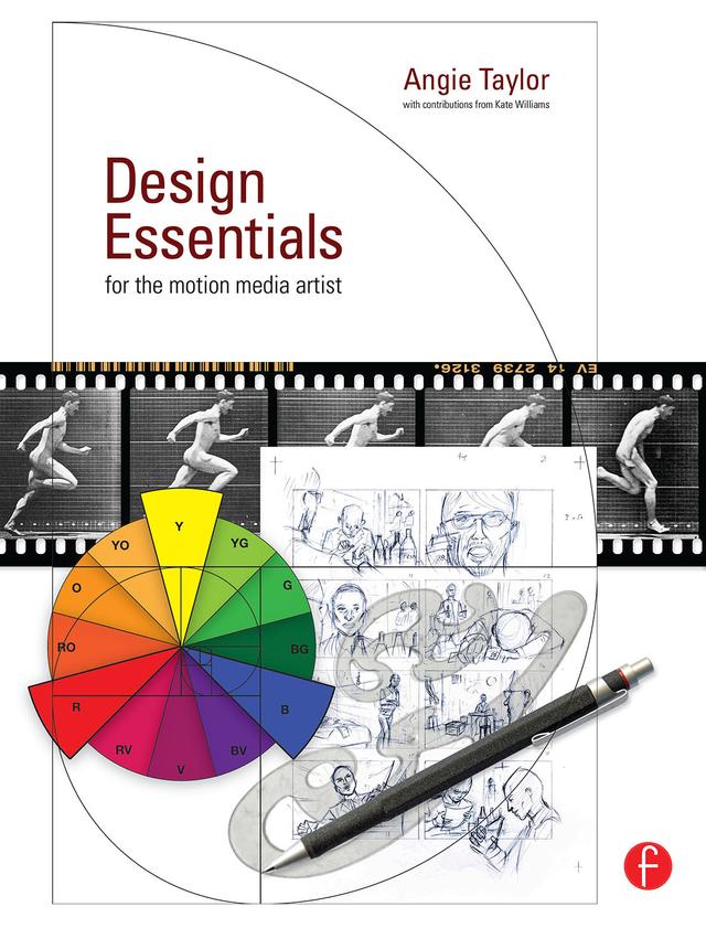 Design Essentials for the Motion Media Artist by Angie Taylor