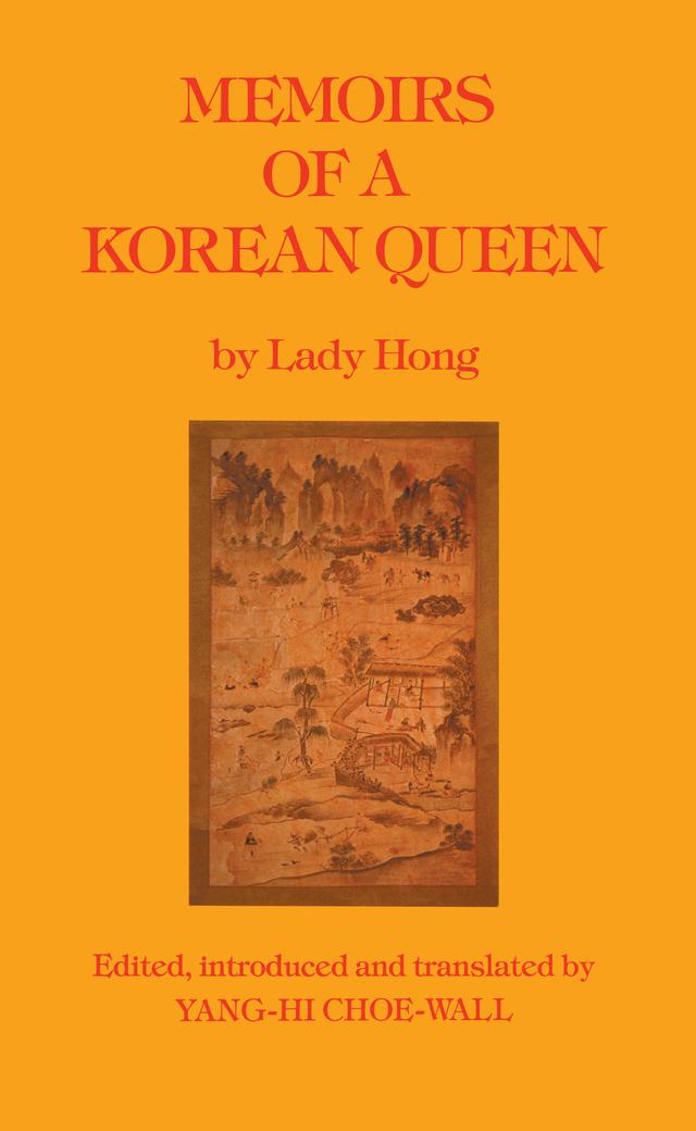Memoirs Of A Korean Queen by Lady Hong