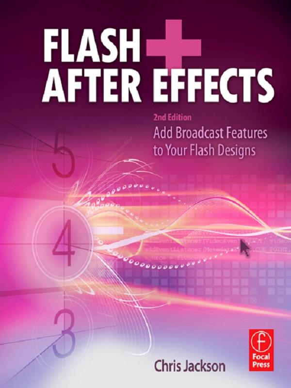 Flash + After Effects by Chris Jackson