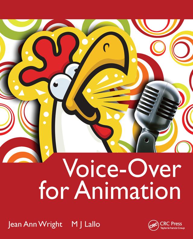 Voice-Over for Animation by Jean Ann Wright, M.J. Lallo