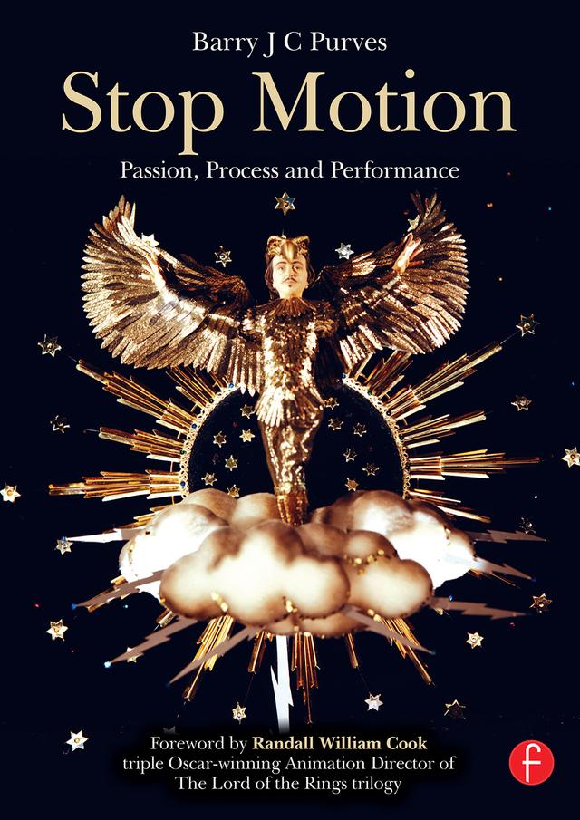 Stop Motion: Passion, Process and Performance by Barry Purves