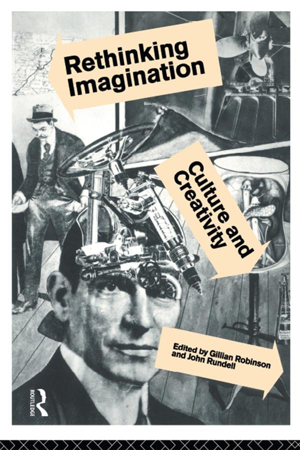 Rethinking Imagination by Gillian Robinson, John F. Rundell