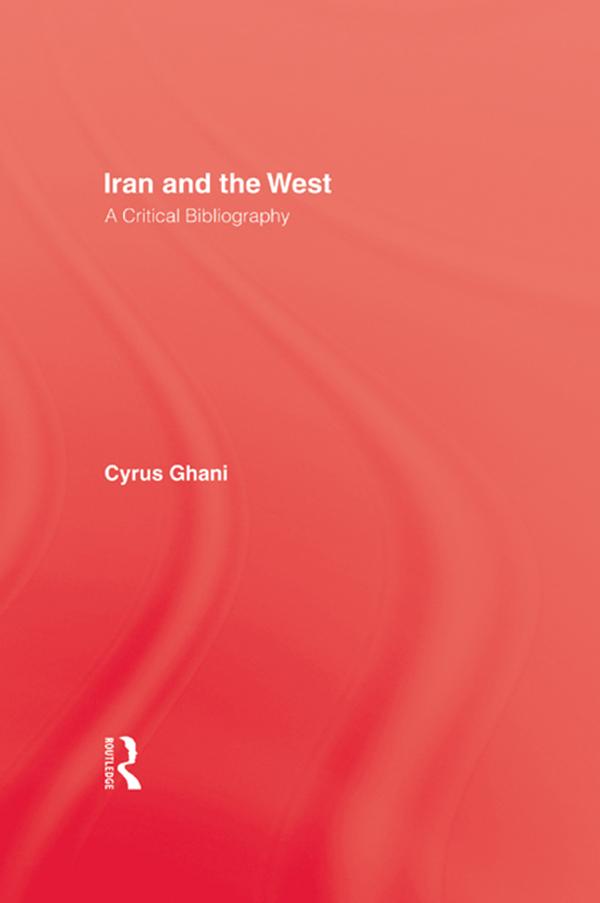 Iran and The West by Cyrus Ghani