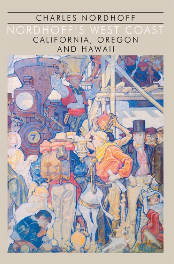 Nordhoff'S West Coast by Charles Nordhoff, Kaori O'Connor