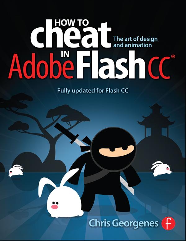 How to Cheat in Adobe Flash CC by Chris Georgenes