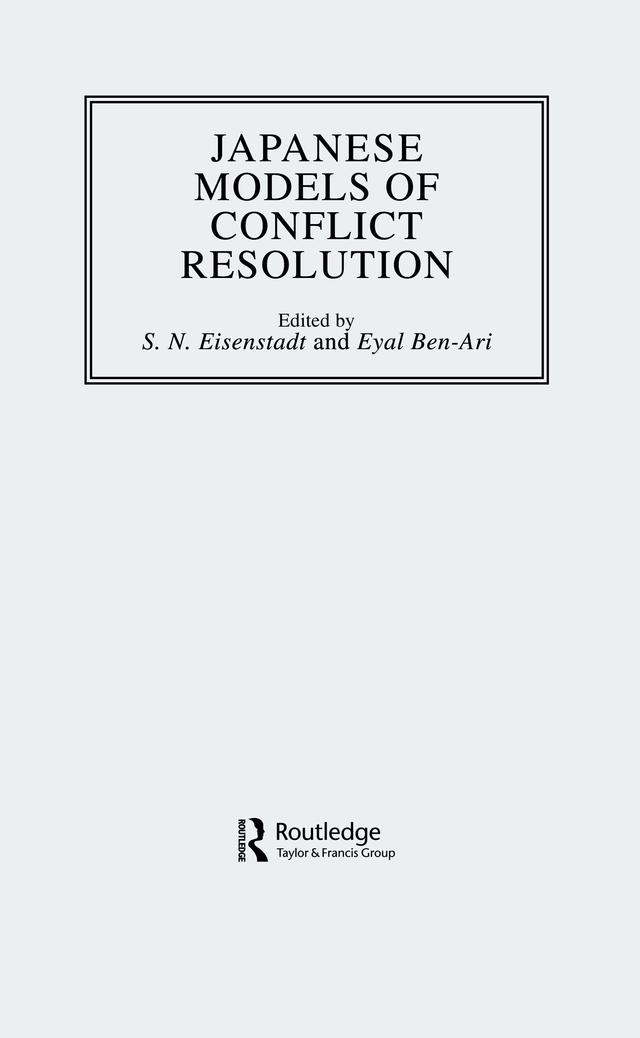Japanese Models Of Conflict Resolution by Eyal Ben-Ari, S.N. Eisenstadt
