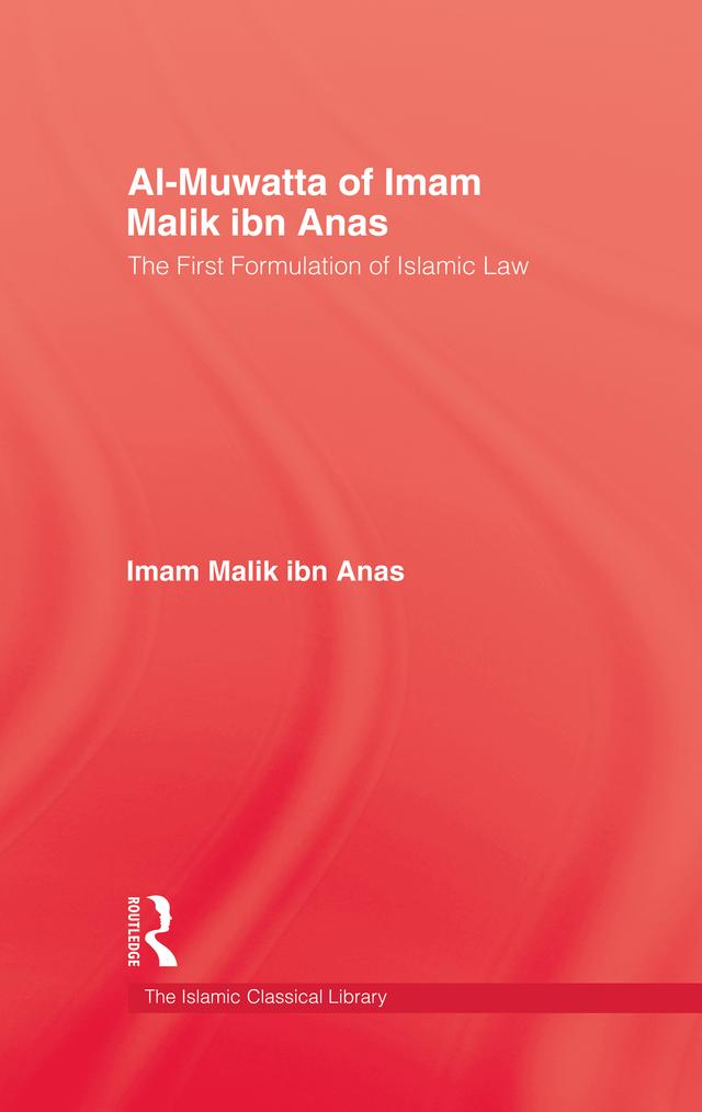 Al-Muwatta Of Iman Malik Ibn Ana by Imam Malik ibn Anas