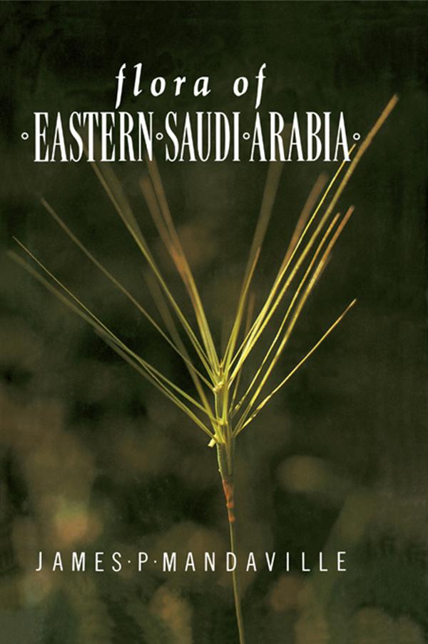Flora Of Eastern Saudi Arabia by Mandaville