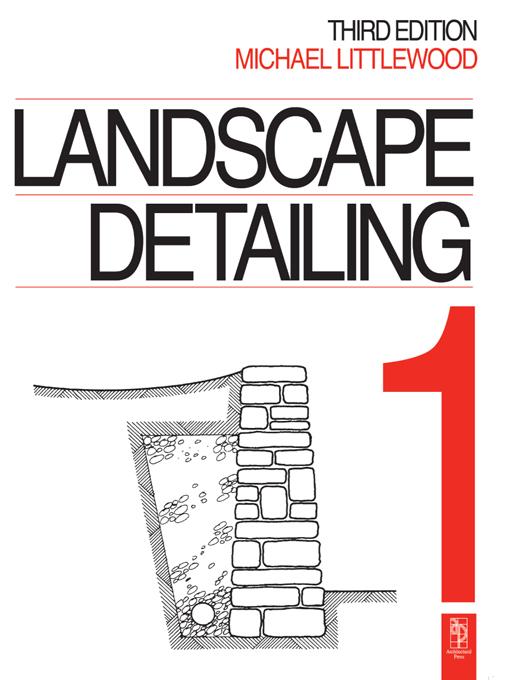 Landscape Detailing Volume 1 by Michael Littlewood