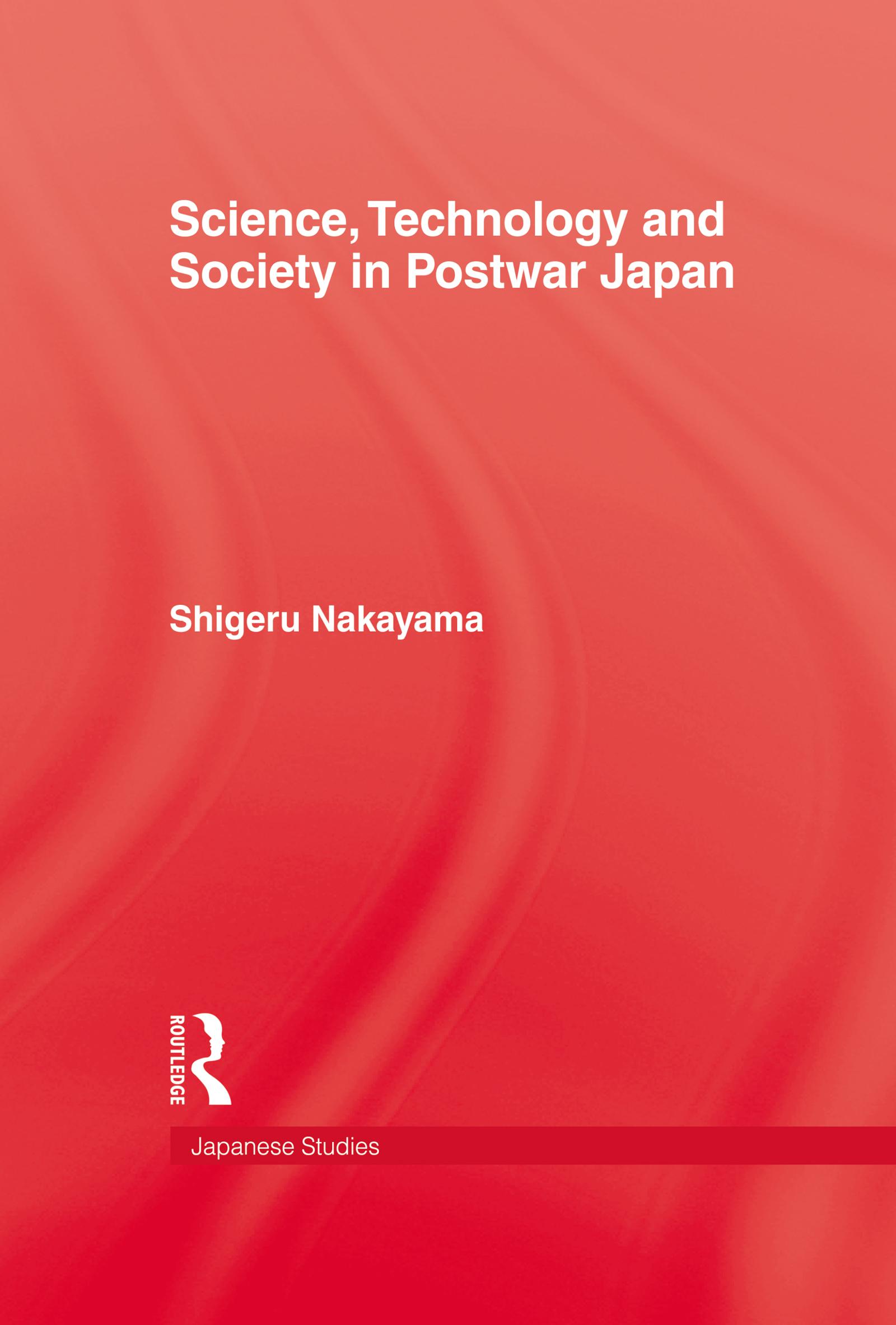 Science, Technology and Society in Postwar Japan