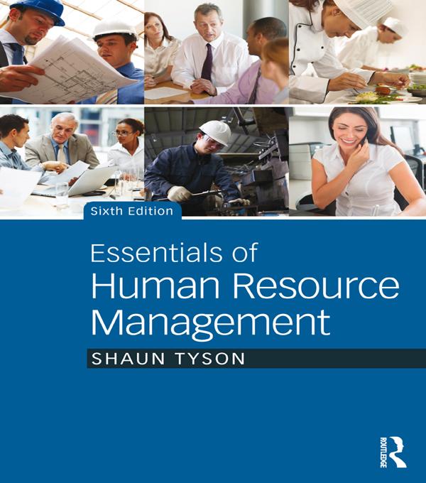 Essentials of Human Resource Management by Shaun Tyson