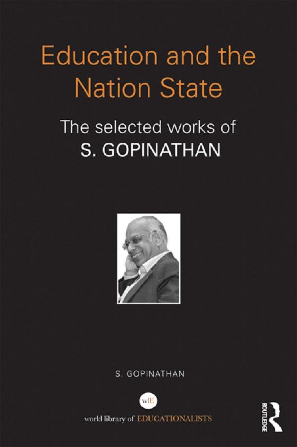 Education and the Nation State by S. Gopinathan