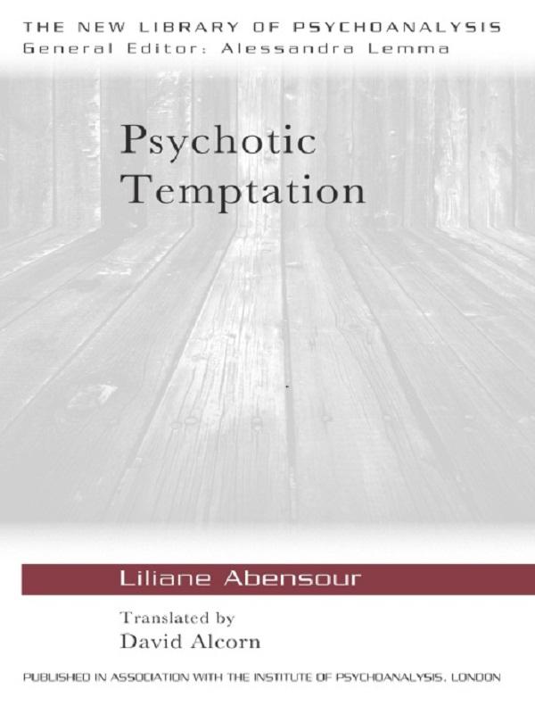 Psychotic Temptation by Liliane Abensour