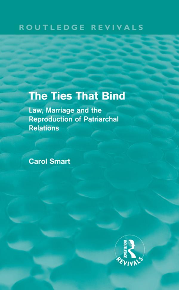 The Ties That Bind (Routledge Revivals) by Carol Smart
