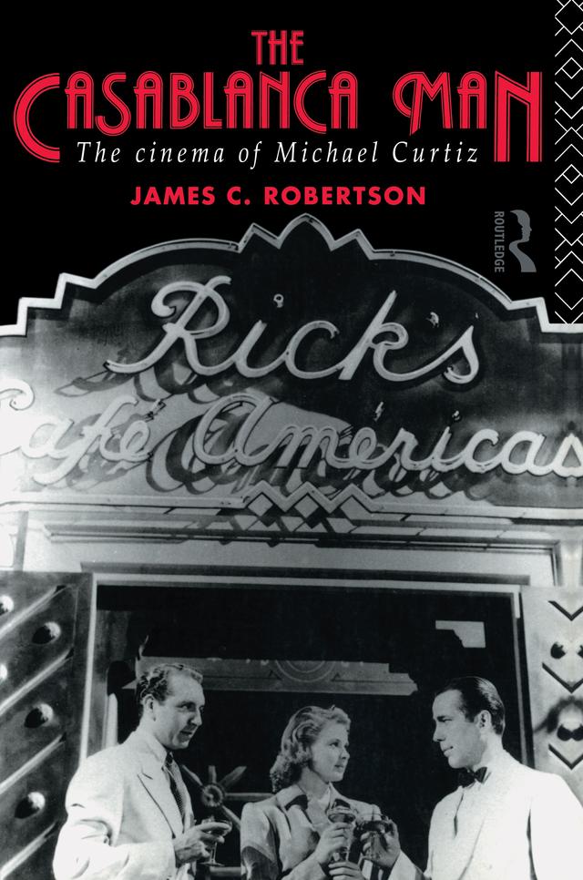The Casablanca Man by Dr James C Robertson, James Robertson