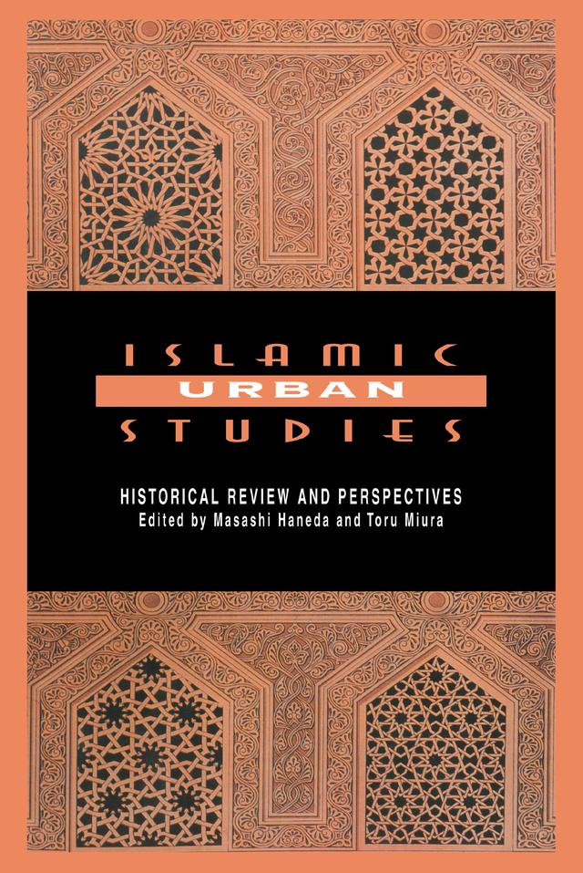 Islamic Urban Studies by Masashi Haneda