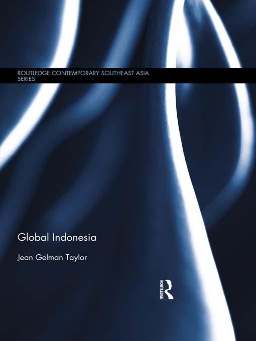 Global Indonesia by Jean Gelman Taylor