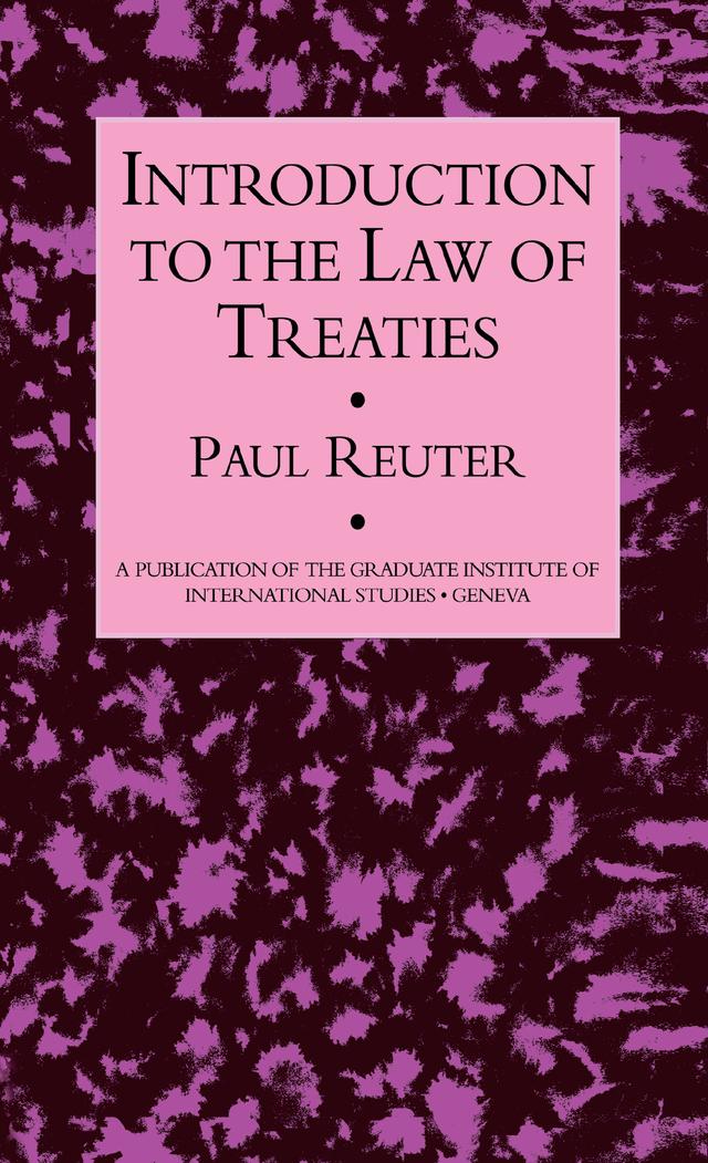 Introduction To The Law Of Treaties by Paul Reuter