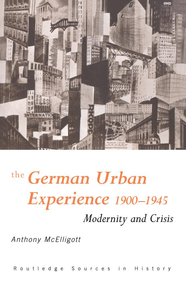 The German Urban Experience by Anthony McElligott