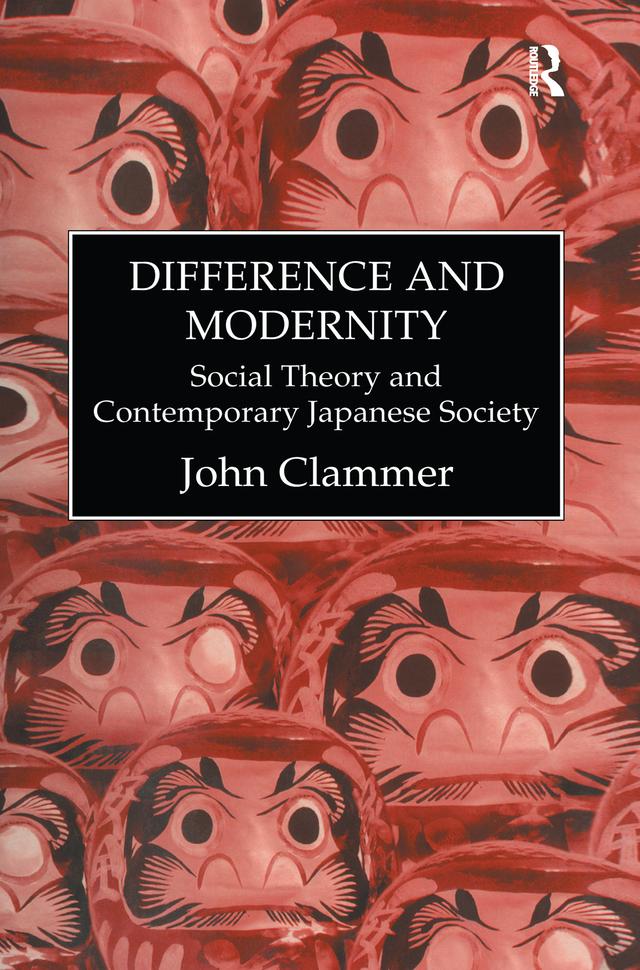 Difference & Modernity by John Clammer