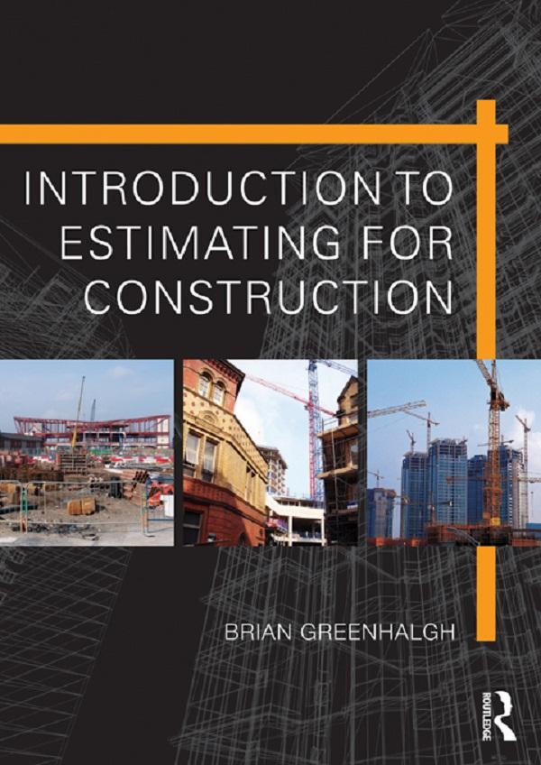 Introduction to Estimating for Construction by Brian Greenhalgh