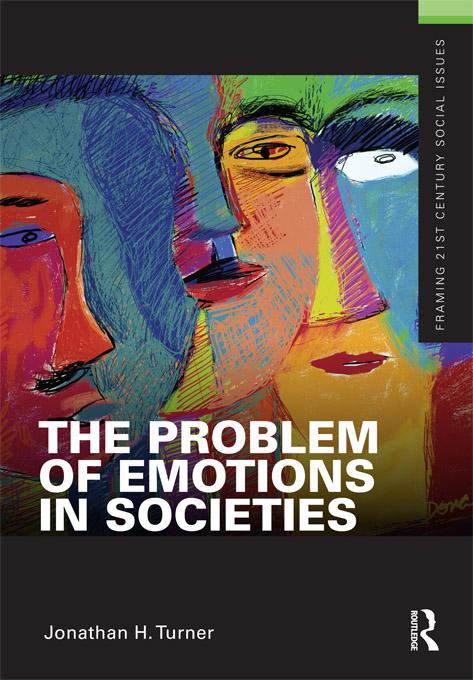 The Problem of Emotions in Societies by Jonathan Turner