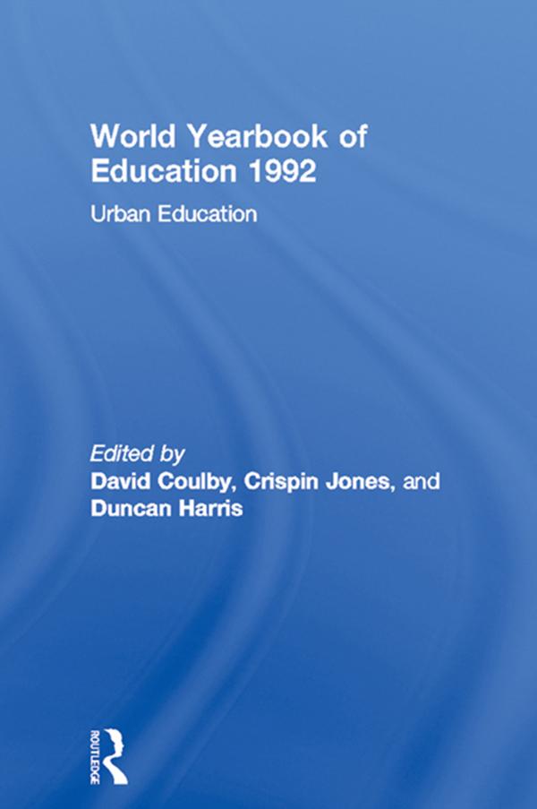World Yearbook of Education 1992 by Crispin Jones, David Coulby, Duncan Harris