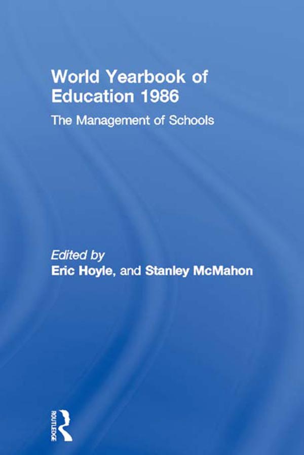 World Yearbook of Education 1986 by Eric Hoyle, Stanley McMahon